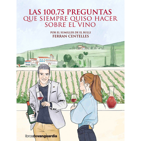 100,75 preguntas que siempre quiso hacer sobre el vino - Libro